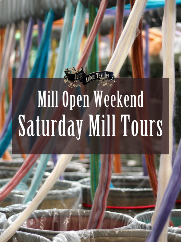 Saturday Mill Tours