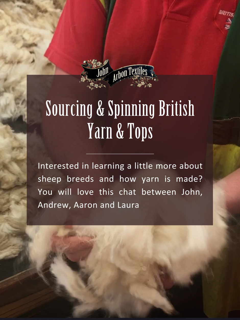 Sourcing & Spinning British Yarn