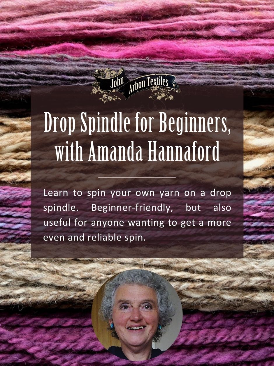 Drop Spindle for Beginners With Amanda Hannaford