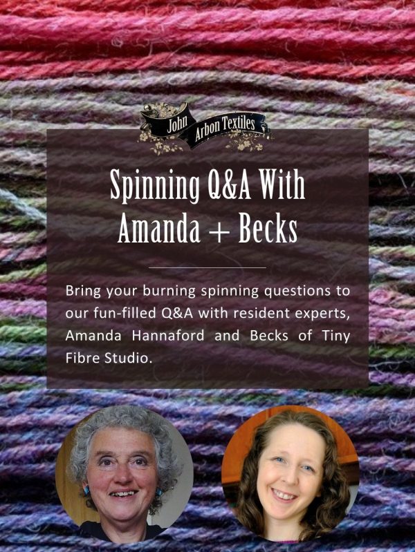 Text: Bring your burning spinning questions to our fun-filled Q&A with resident experts, Amanda Hannaford and Becks of Tiny Fibre Studio. Picture: A background of handspun yarn with Amanda and Becks' faces.