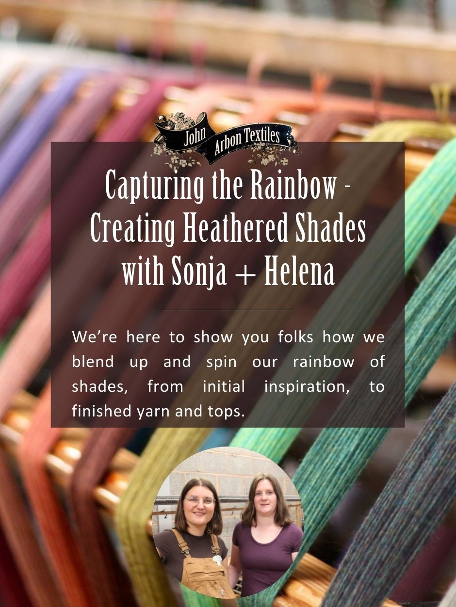 Capturing the Rainbow - Creating Heathered Shades with Sonja + Helena