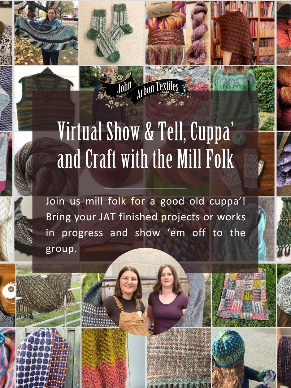 Virtual Show & Tell, Cuppa’ and Craft with the Mill Folk